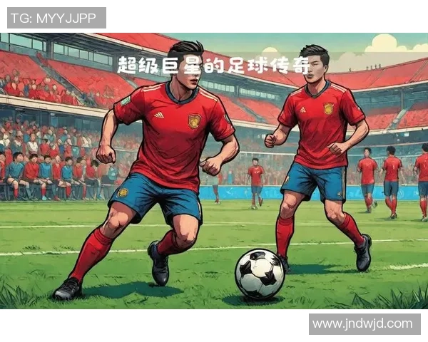 2025年世界前十足球明星全解析 突破极限的球场传奇与未来潜力 2025年世界前十足球明星全解析 突破极限的球场传奇与未来潜力